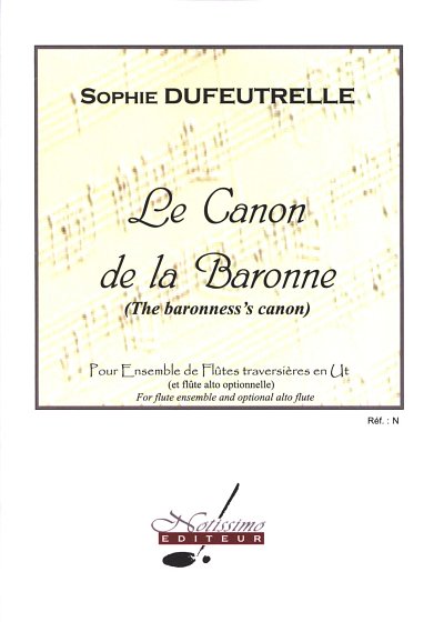 S. Dufeutrelle: Canon De La Baronne, FlEns (Part.)