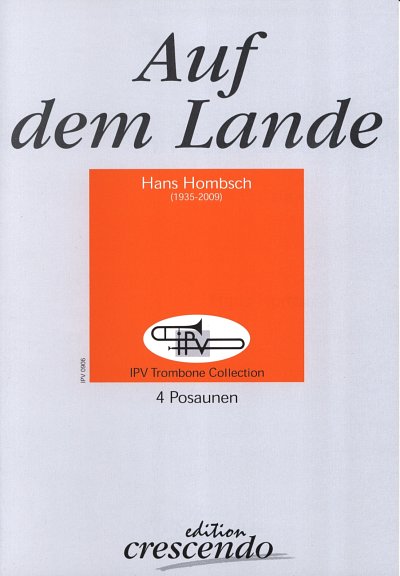 Hombsch Hans: Auf Dem Lande Ipv Trombone Collection