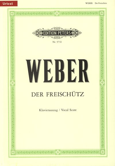 C.M. von Weber: Der Freischütz, GsGchOrch (KA)