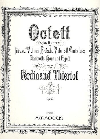 F.H. Thieriot: Oktett B-Dur op. 62, Kammero (Stsatz)