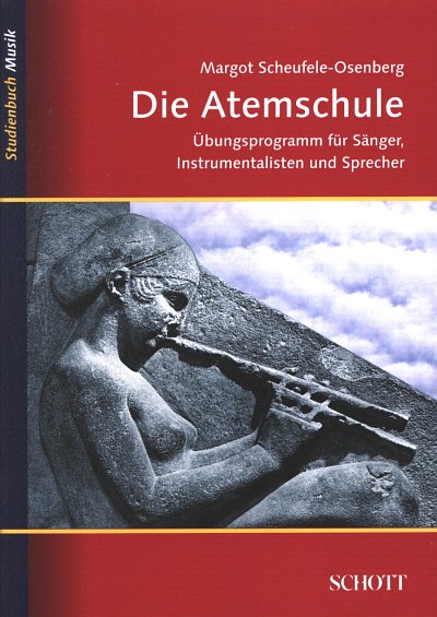 M. Scheufele-Osenber: Die Atemschule, Blas/Ges (Bu)