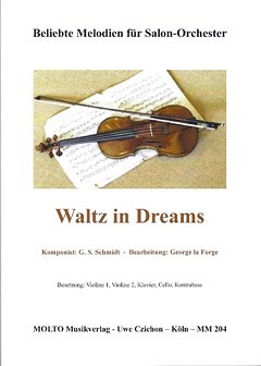 Waltz In Dreams Beliebte Melodien Fuer Salonorchester~Molto 