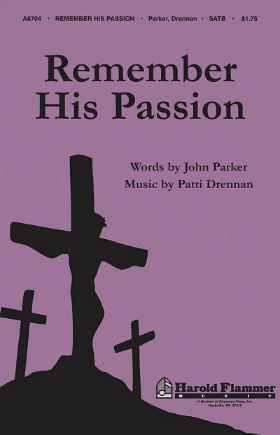J. Parker: Remember His Passion, GchKlav (Chpa)