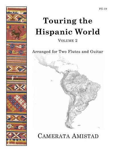 Touring The Hispanic World, Volume 2