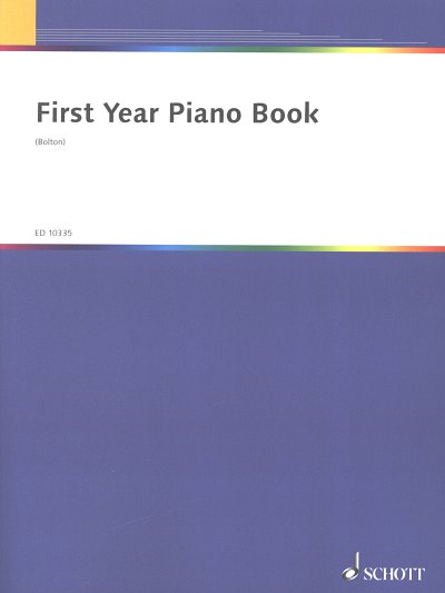 First Year Piano Book Vol. 1