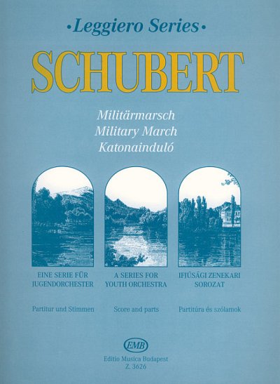 F. Schubert: Militärmarsch, Justro (Pa+St)