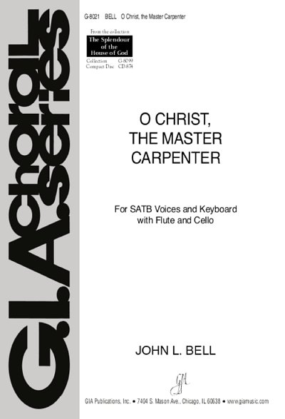 O Christ, the Master Carpenter - Instrument par, Ch (Stsatz)