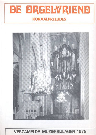 Orgelvriend 1978 Koraalpreludes, Org