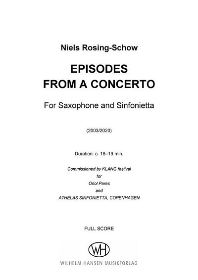 N. Rosing-Schow: Episodes From A Concerto (Score) (Part.)