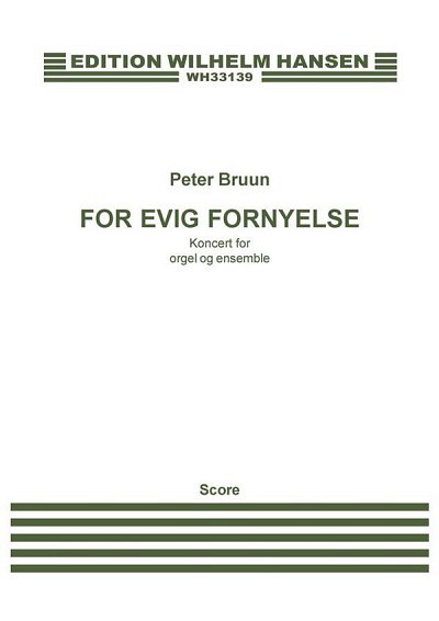 P. Bruun: For Evig Fornyelse, Kamens (Part.)