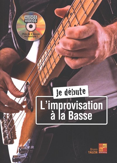 AQ: B. Tauzin: Je débute l'improvisation à la bass, (B-Ware)