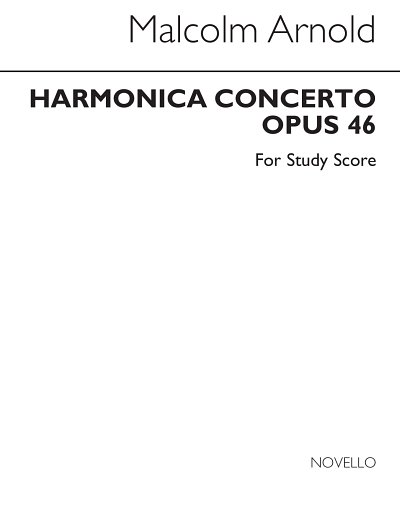 M. Arnold: Concerto For Harmonica and Orchestra Op.46 (Stp)