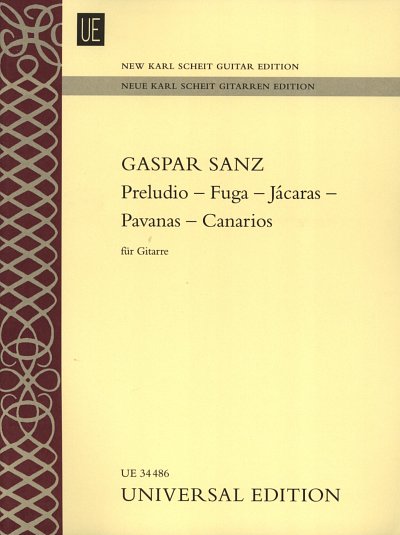 G. Sanz: Preludio - Fuga - Jácaras - Pavanas - Canarios, Git