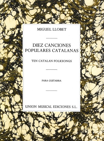 M. Llobet: Diez canciones populares catalanas, Git (LB)