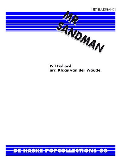 P. Ballard: Mr. Sandman, Brassb (Pa+St)
