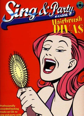 Sing + Party With Hairbrush Divas