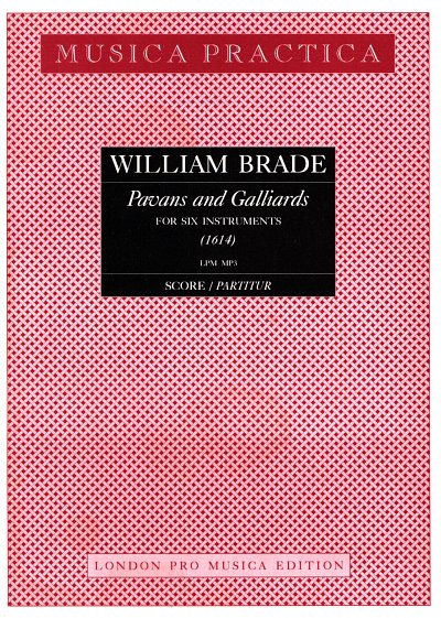 W. Brade: Pavans and Galliards, 6Ges/Instr (St4)