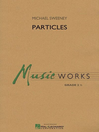 M. Sweeney: Particles, Blaso (Part.)