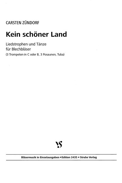 C. Zuendorf: Kein schoener Land, Blech (SpPart)