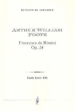 A. Foote: Francesca da Rimini op. 24, FlOrch (Stp)