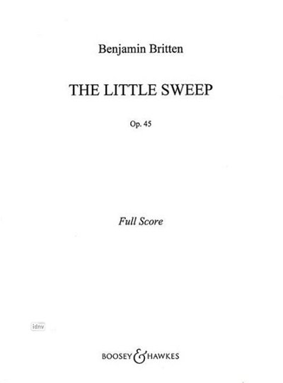 B. Britten: The Little Sweep op. 45