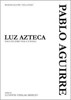 P. Aguirre: Luz Azteca