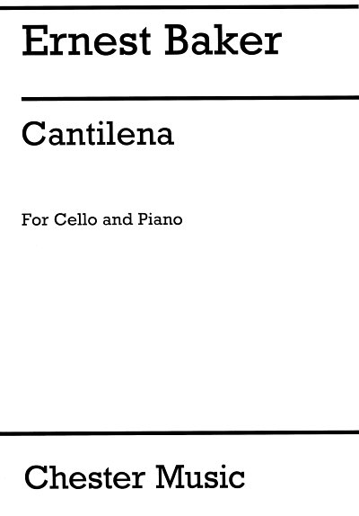 E. Baker: Cantilena For Cello And Piano, VcKlav (KlavpaSt)