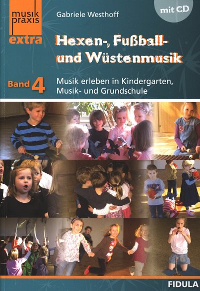 G. Westhoff: Hexen-, Fussball- und Wuestenmusik (Bu+CD)