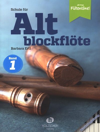 B. Ertl: Schule für Altblockflöte 1 - K, AblfKlav (Klavbegl)