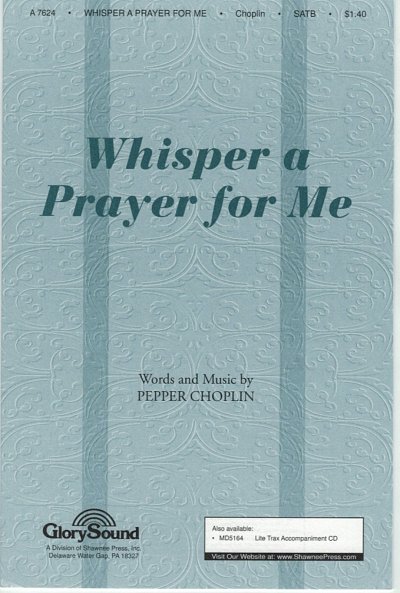 P. Choplin: Whisper a Prayer for Me, GchKlav (Chpa)