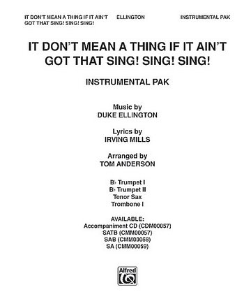 D. Ellington: It Don't Mean a Thing If It Ain't Got That Sing