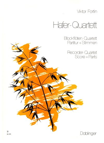 V. Fortin: Hafer Quartett