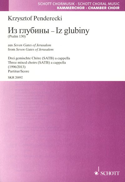 K. Penderecki: Iz glubiny (1996/2013), Gemischter Chor