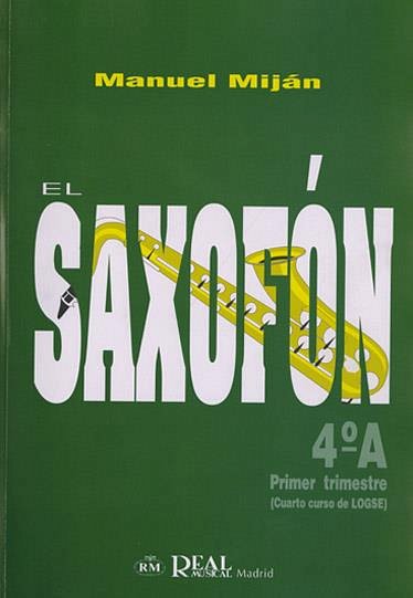 M. Miján: El saxofón 4º A, Sax
