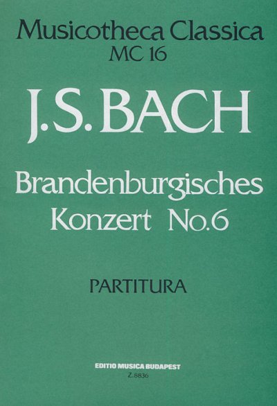 J.S. Bach: Brandenburgisches Konzert No. 6, Kamo (Part.)