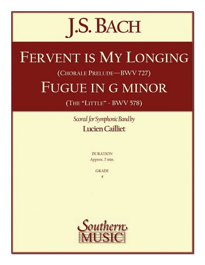 J.S. Bach: Fervent Is My Longing/ Fugue In G , Blaso (Pa+St)