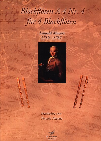 L. Mozart: Blockflöten A 4 Nr. 4, 4Blf (Pa3Sti)