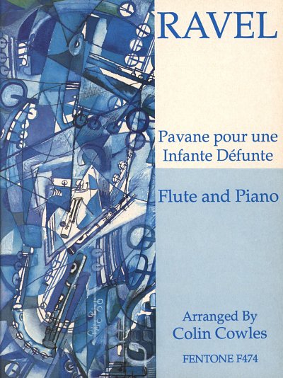 M. Ravel: Pavane Pour Une Infante Defunte, Fl