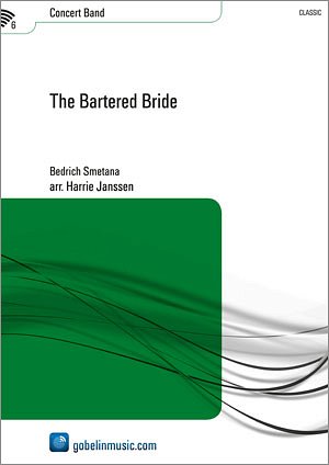 B. Smetana: The Bartered Bride, Blaso (Part.)