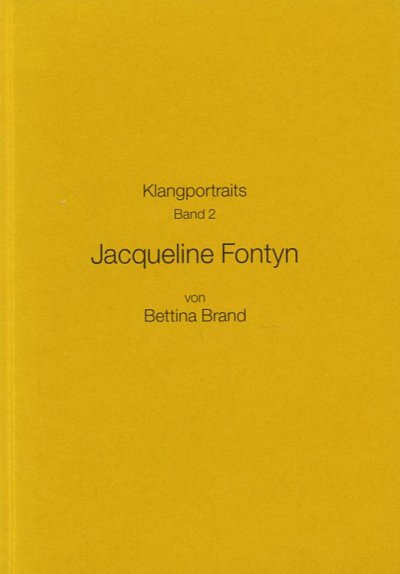 J. Fontyn: Jacqueline Fontyn - Klangportrait II (Bu)