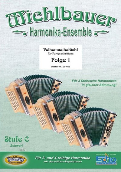 F. Michlbauer: Harmonika Ensemble 1 Stufe C