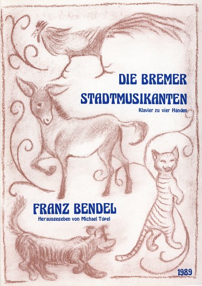 Bendel F.: Die Bremer Stadtmusikanten op. 135/4