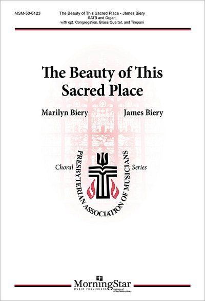 M. Biery: The Beauty of This Sacred Place (Chpa)