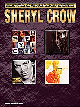 S. Sheryl Crow: All I Wanna Do