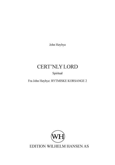 J. Høybye: Cert'nly Lord, GchKlav (KA)