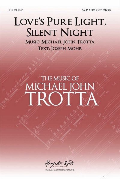 M.J. Trotta: Love's Pure Light, Silent Night