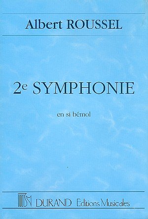 A. Roussel: Symphonie N 2 Op 23 Poche (Si Bemol, Sinfo (Stp)