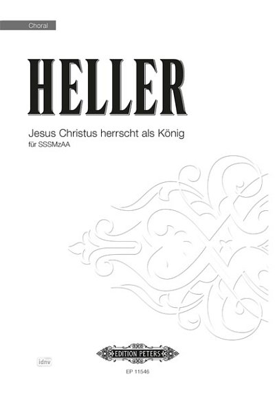 P. Heller: Jesus Christus herrscht als König, Fch6 (Chpa)