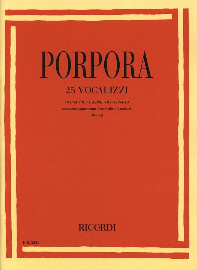 N.A. Porpora: 25 Vocalizzi (Part.)