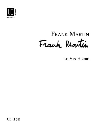 F. Martin: Le vin herbé (Der Zaubertrank)